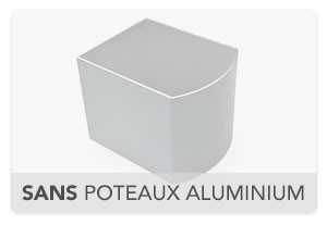 Sans poteaux aluminium