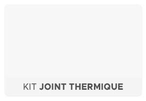 Kit Joint Thermique
