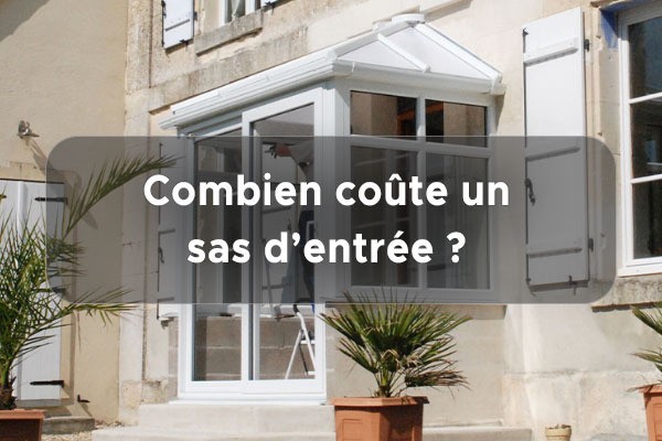 Combien coûte un sas d’entrée ?