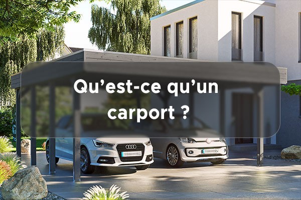 Qu’est-ce qu’un carport ?